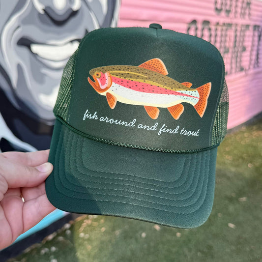 Fish around & find trout hat